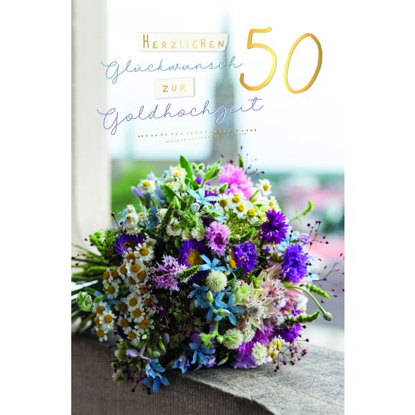 Goldhochzeit 50. Hochzeitstag Glückwunschkarte mit Umschlag, Blumenstrauß, mit Goldfolie