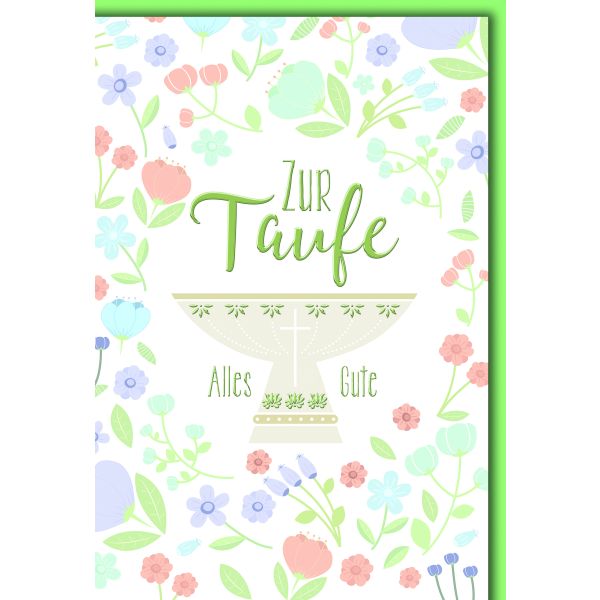 Taufe Glückwunschkarte mit Briefumschlag Taufbecken und Blütenranken