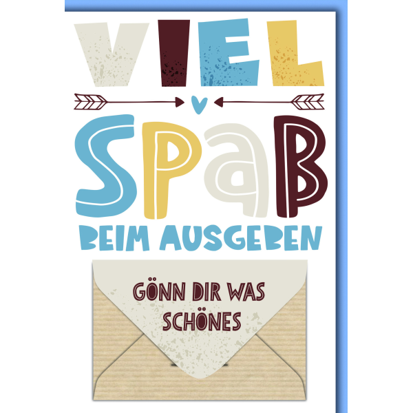 Allgemeine Wünsche Geldkarte Grußkarte mit Briefumschlag Gönn dir was