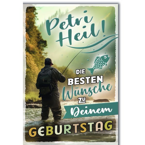 Geburtstag Glückwunschkarte mit Briefumschlag Petri Heil Angeln