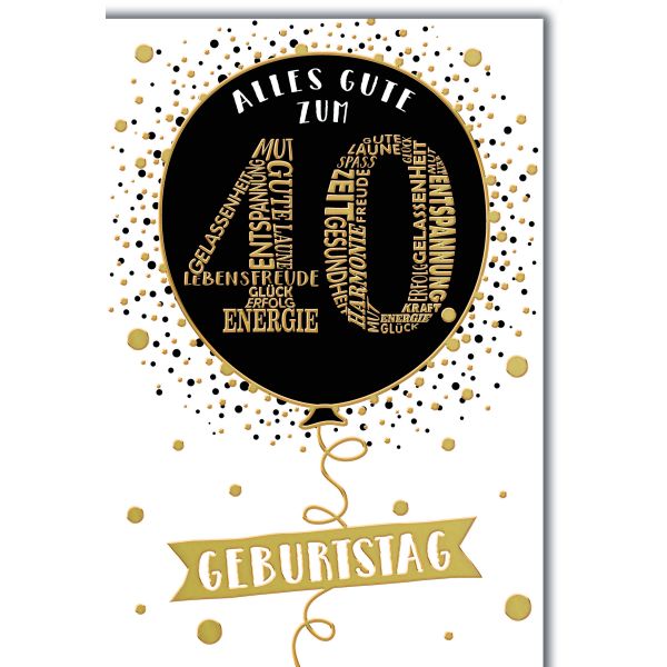 40. Geburtstag Glückwunschkarte mit Briefumschlag Luftballon in schwarz gold