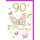 90. Geburtstag Glückwunschkarte mit Briefumschlag Schmetterling