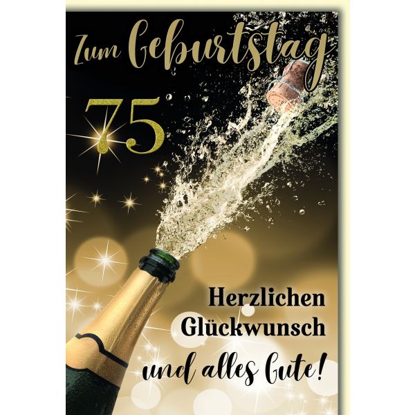 75. Geburtstag Glückwunschkarte mit Briefumschlag Spritzender Sekt