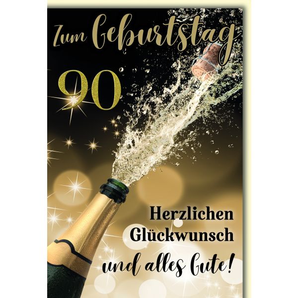 90. Geburtstag Glückwunschkarte mit Briefumschlag Spritzender Sekt