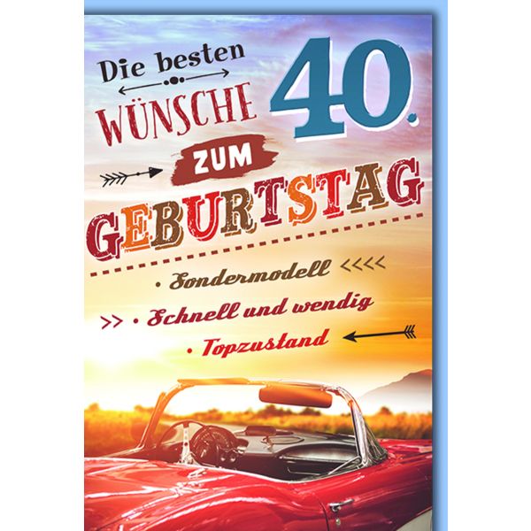40. Geburtstag Glückwunschkarte mit Briefumschlag Oldtimer, Sondermodell