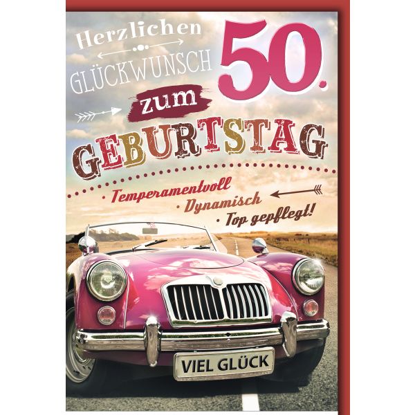 A 50. Geburtstag Glückwunschkarte mit Briefumschlag Oldtimer, Temperamentvoll