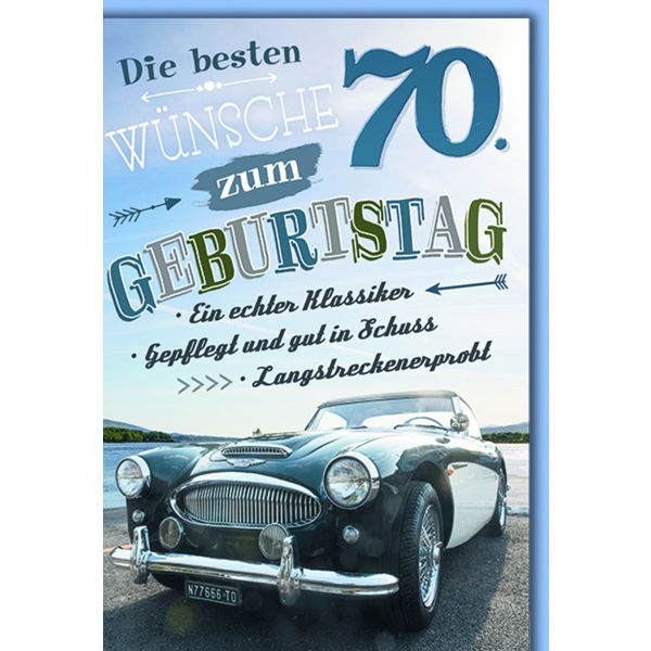 A 70. Geburtstag Glückwunschkarte mit Briefumschlag Oldtimer, Ein echter Klassiker