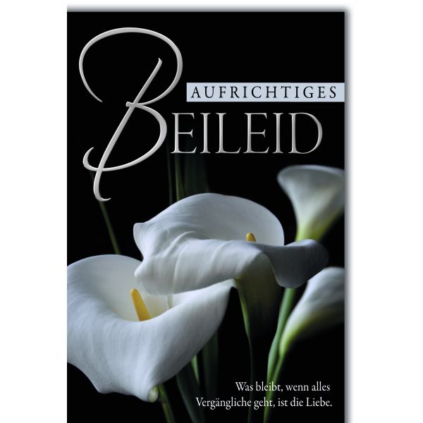 Trauer Beileid Kondolenzkarte mit Umschlag Aufrichtiges Beileid, Blumen in s/w