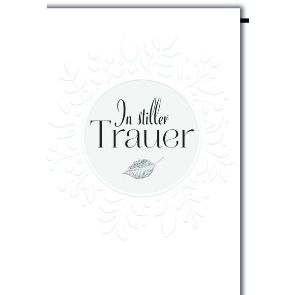 Trauer Beileid Kondolenzkarte mit Umschlag In stiller Trauer, Kreis, Blätter