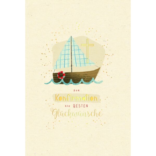 Konfirmation Glückwunschkarte mit Umschlag Green Line unverpackt Segelboot, Kreuz, Zuckerrohrpapier, mit Goldfolie