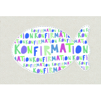 Konfirmation in bunten Buchstaben in Fisch...