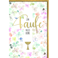 Taufe Blüten und goldener Kelch alles Liebe...