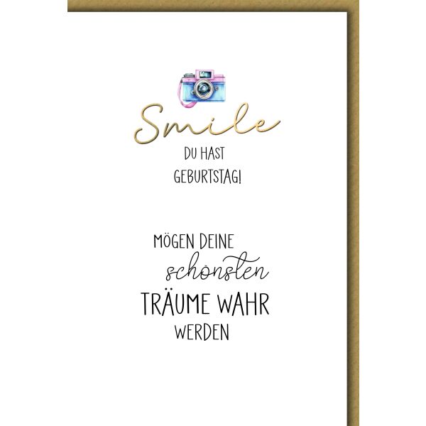 Geburtstag Kamera Smile Träume wahr werden Glückwunschkarte mit Umschlag