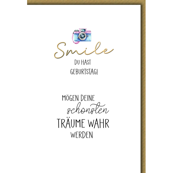 Geburtstag Kamera Smile Träume wahr werden Glückwunschkarte mit Umschlag