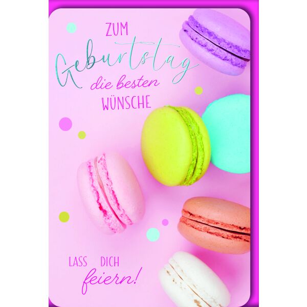 Geburtstag bunte Macarons lass Dich feiern Glückwunschkarte mit Umschlag