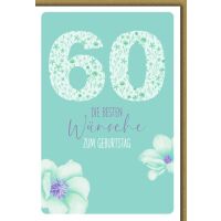 60. Geburtstag Blüten türkis die besten...