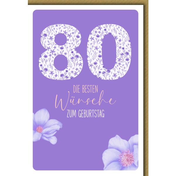 80. Geburtstag Blüten lila die besten Wünsche Glückwunschkarte mit Umschlag