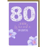 80. Geburtstag Blüten lila die besten Wünsche...