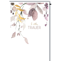 Trauer In stiller Trauer Blätter Kondolenz...