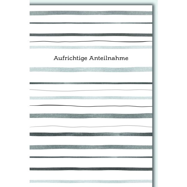 Trauer Aufrichtige Anteilnahme Streifen Kondolenz Beileidskarte mit Umschlag