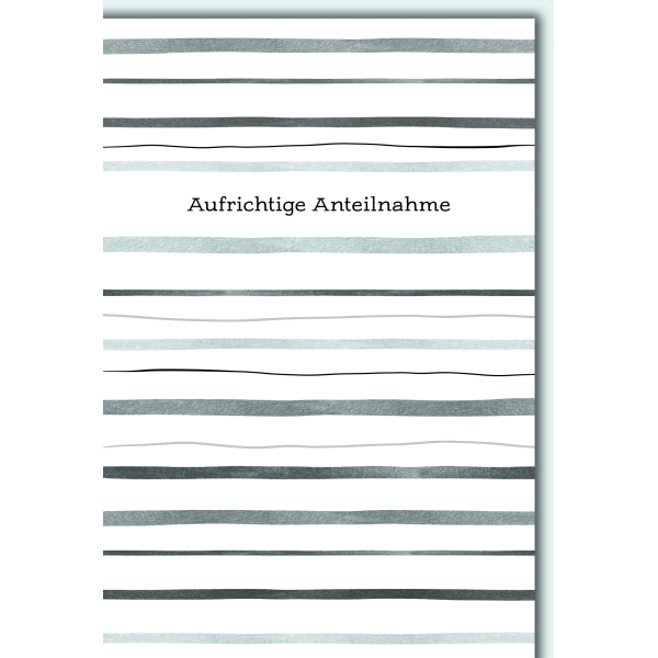 Trauer Aufrichtige Anteilnahme Streifen Kondolenz Beileidskarte mit Umschlag