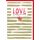 Hochzeitskarten Herzen Love is all you need Glückwunschkarte mit Umschlag