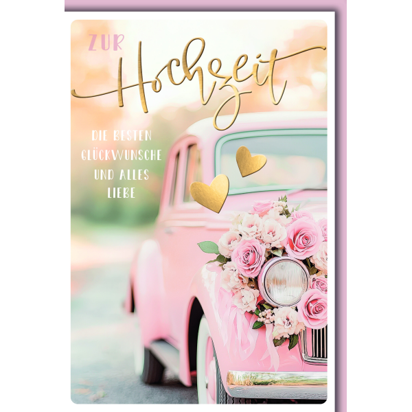 Hochzeitskarten Oldtimer mit Rosenkranz besten Glückwünsche Glückwunschkarte mit Umschlag