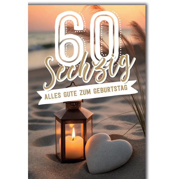 60. Geburtstag Laterne u.Herz am Strand alles Gute Glückwunschkarte mit Umschlag
