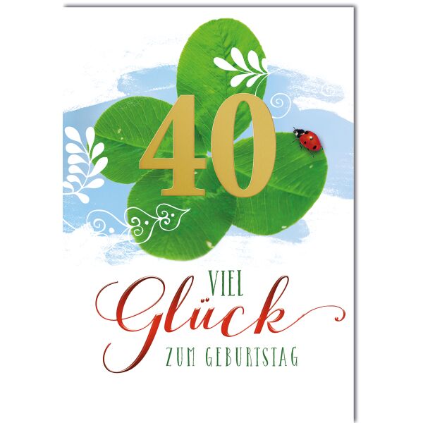 40. Geburtstag Glückskleeblatt viel Glück Große DIN A4-Karte mit Umschlag XXL-Karte