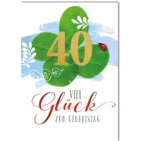 40. Geburtstag Glückskleeblatt viel Glück...