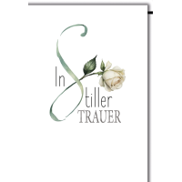 Trauer In stiller Trauer Rose in Schrift Kondolenz...