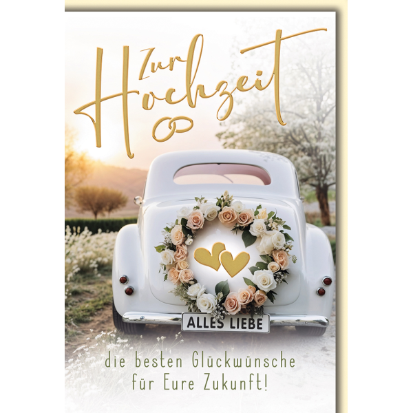 Hochzeit Oldtimer mit Blumenschmuck die besten Wünsche Glückwunschkarte mit Umschlag