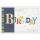 Geburtstag Prisma Collection unverpackte Glückwunschkarte mit Briefumschlag Happy Birthday bunt mit Blindprägung