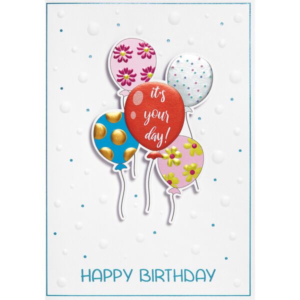 Geburtstag Prisma Collection unverpackte Glückwunschkarte mit Briefumschlag Luftballons Its your day Applikation Happy Birthday