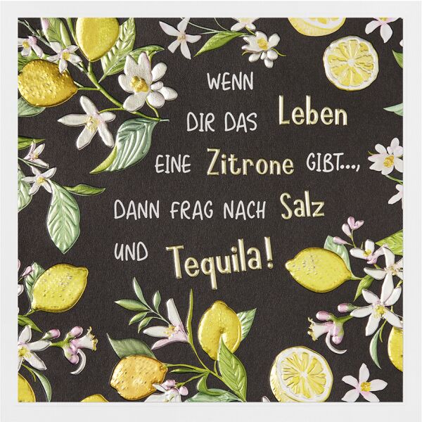 Allgemeine Wünsche Prisma Collection unverpackte Glückwunschkarte mit Briefumschlag Zitronen frag nach Salz und Tequila