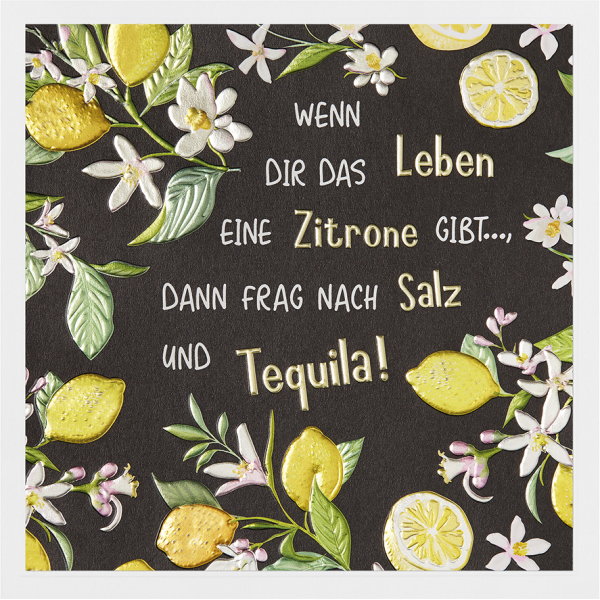 Allgemeine Wünsche Prisma Collection unverpackte Glückwunschkarte mit Briefumschlag Zitronen frag nach Salz und Tequila