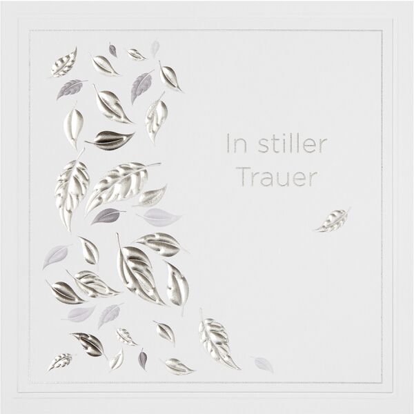 Beileid Kondolenz Trauerkarte mit Briefumschlag Prisma Collection unverpackt Blätter Silberfolie In stiller Trauer