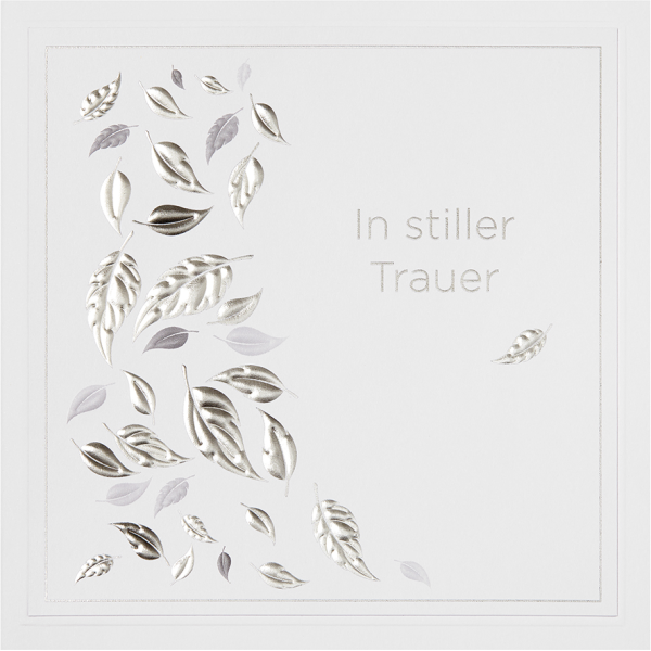 Beileid Kondolenz Trauerkarte mit Briefumschlag Prisma Collection unverpackt Blätter Silberfolie In stiller Trauer