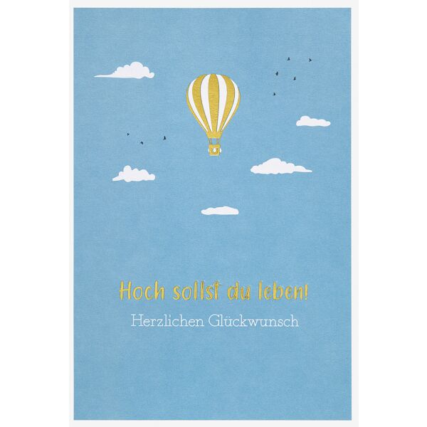 Geburtstag Simply Gold Collection unverpackte Glückwunschkarte mit Briefumschlag Heißluftballon Hoch sollst du leben!