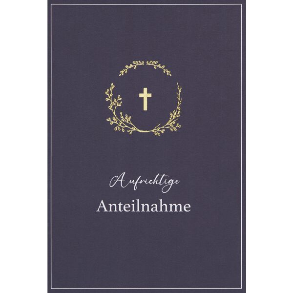 Trauerkarte Kondolenz Beileidskarte mit Briefumschlag Simply Gold Collection Kreuz in Kranz Aufrichtige Anteilnahme