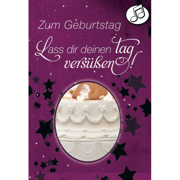 Geburtstag - Jukebox - Soundkarte und Lichtkarte im Format 11,5 x 17 cm - „Laß dir den Tag versüßen..“