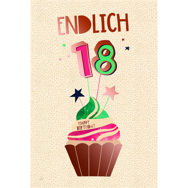 18. Geburtstag Geburtstag Endlich Törtchen Glückwunschkarte mit Umschlag