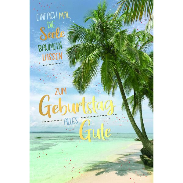 Geburtstag Seele baumeln lassen Strand Palmen Glückwunschkarte mit Umschlag