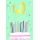 40. Geburtstag Happy Birthday Kerzen Kuchen Goldfolie Glückwunschkarte mit Umschlag
