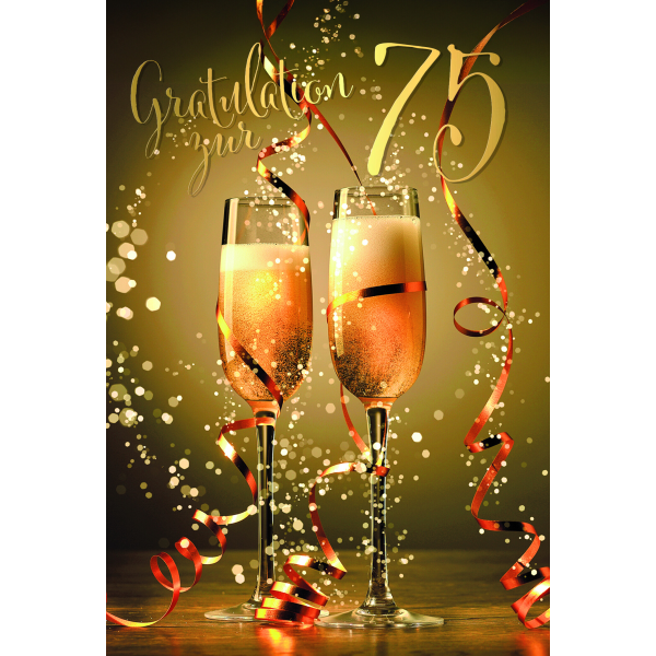 75. Geburtstag Gratulation zur 75 Sekt Luftschlangen Glückwunschkarte mit Umschlag