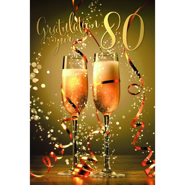 80. Geburtstag Gratulation zur 80 Sekt Luftschlangen Glückwunschkarte mit Umschlag