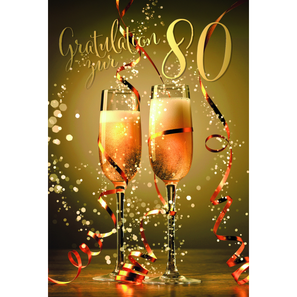 80. Geburtstag Gratulation zur 80 Sekt Luftschlangen Glückwunschkarte mit Umschlag