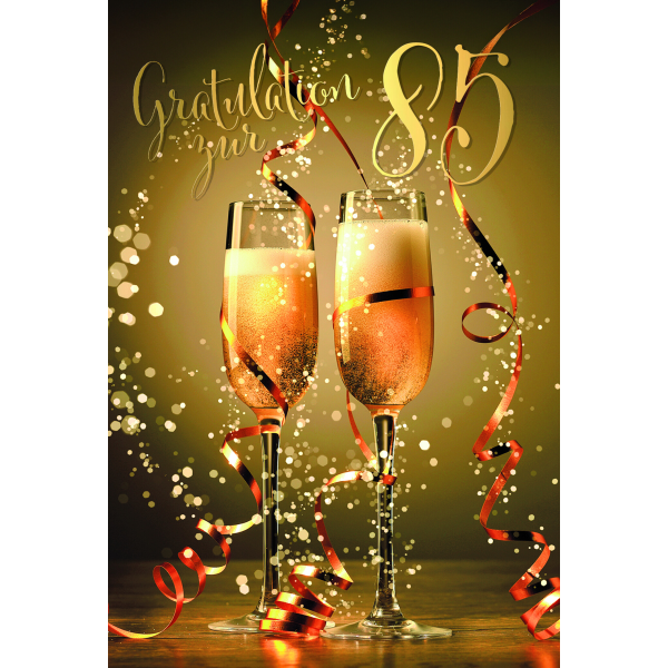 85. Geburtstag Gratulation zur 85 Sekt Luftschlangen Glückwunschkarte mit Umschlag
