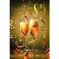 85. Geburtstag Gratulation zur 85 Sekt Luftschlangen...