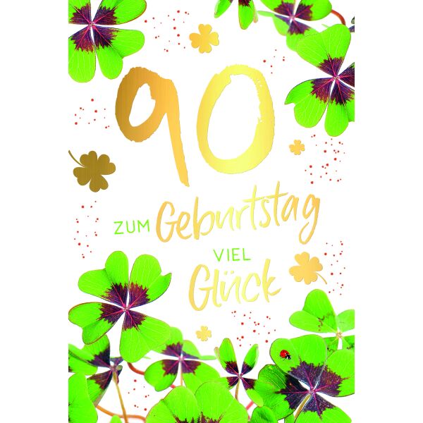 90. Geburtstag Viel Glück Glücksklee Glückwunschkarte mit Umschlag